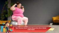 Tips-Workout-Efektif-untuk-Menurunkan-Berat-Badan-Lebih-Cepat